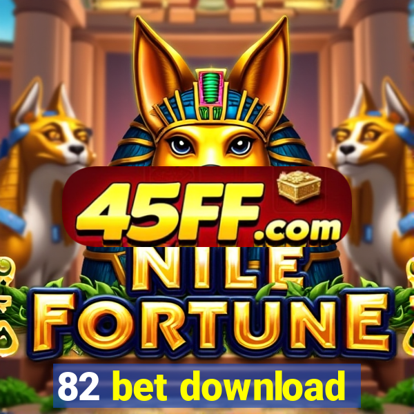 82 bet download